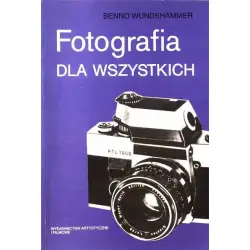 Fotografia dla wszystkich Benno Wundshammer
