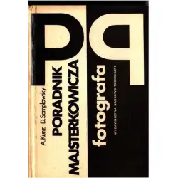 Poradnik Majsterkowicza Fotografa A. Kunz D. Samplawsky